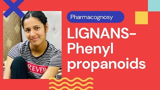 LIGNANSPHENYLPROPANOIDSBPHARM 5TH SEMESTERPHARMACOGNOSY lignan coumarins cinnamicacid [upl. by Mckenna967]