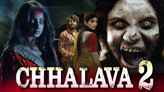 CHHALAVA 2  New South Indian Full Horror Movie In Hindi Dubbed  Hindi Dubbed Horror Movie [upl. by Zanahs985]