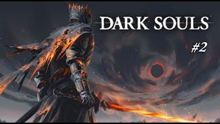 SONO UN IMBRANATA Dark Souls 1 EP2  LIVE INTERA [upl. by Janus]