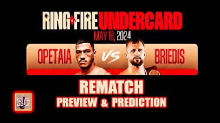 Jai Opetaia vs Mairis Briedis  Rematch Preview amp Prediction [upl. by Heyde]