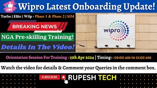 Wipro Onboarding Update  NGA Preskilling Training  05th April 2024  Turbo Elite Wilp SIM ✅🔥 [upl. by Silvester946]