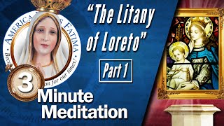 Litany Prayer to Our Lady of Loreto – Part 1 [upl. by Blane944]