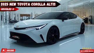 New 2025 Toyota Corolla Altis Unveiling the NextGen Compact Sedan with Stunning Design and Tech [upl. by Euginimod]