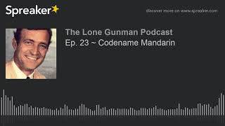 Ep 23  Codename Mandarin [upl. by Ayikin]