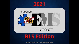 2021 Maryland EMS Update for BLS Clinicians EMRs and EMTs [upl. by Haet361]