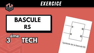 ÉLECTRIQUE ⚡  Part 2  Bascule RS  Exercice [upl. by Llehsar]