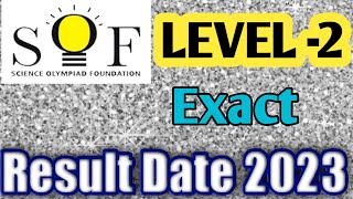 SOF Level2 Results 2023  SOF NSO IMO Level 2 Result 2023  Level 2 Result Expect Date [upl. by Nyladgam]