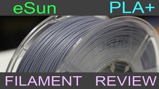 eSun PLA  Filament Review [upl. by Mikal]