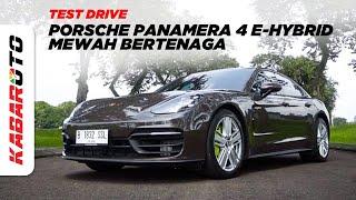 Test drive Porsche Panamera 4 EHybrid Mewah Bertenaga [upl. by Elisee]