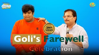 Golis Farewell Celebration  Kush Shah  Taarak Mehta Ka Ooltah Chashmah  तारक मेहता [upl. by Benji]