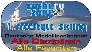 Sotschi 2014 Olympia Special 11 FreestyleSkiing  Alle Favoriten Sochi 2014 Freestyle skiing [upl. by Kovacev]