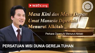 Perkara Dipenuhi Menurut Alkitab  Gereja Tuhan [upl. by Janiuszck]