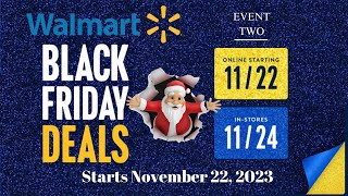 Walmart Black Friday 2023 Preview Event 2  Starts 1122 Online amp 1124 InStore  Sneak Peek Deals [upl. by Wisnicki]