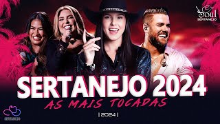 TOP Sertanejo 2024 AS MAIS TOCADAS  ANA CASTELA GUSTTAVO LIMA SIMONE MENDES MARÍLIA MENDOÇA [upl. by Gregorio]