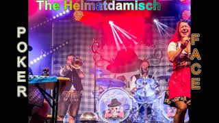 Rockclassics The Heimatdamisch  Poker Face [upl. by Gerdeen]