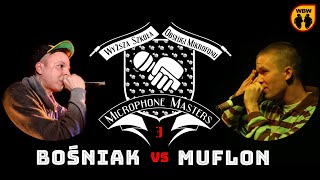 Muflon 🆚 Bośniak 🎤 Microphone Masters 3 freestyle rap battle [upl. by Lymn]