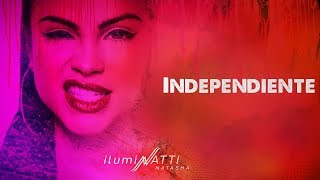 Natti Natasha  Independiente Official Audio [upl. by Ursola657]