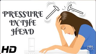 Head Pressure How It Affects Your Daily Life and How to Manage It [upl. by Idnod254]