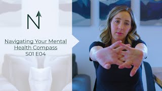 Navigating Your Mental Health Compass S1 Ep 04 [upl. by Aivuy]