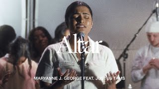 Altar feat Justus Tams Maryanne J George TRIBL [upl. by Chinua]