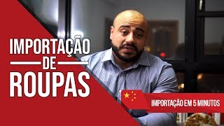 IMPORTAR OU NÃO ROUPAS DA CHINA DICAS PARA SUA LOJA OU ECOMMERCE [upl. by Zzaj]