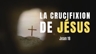 PÂQUES  LA CRUCIFIXION DE JÉSUS [upl. by Aketal190]