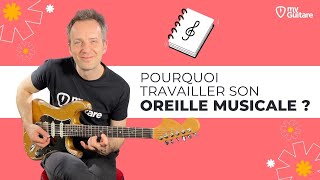 Pourquoi faut il travailler son oreille musicale [upl. by Mintun]