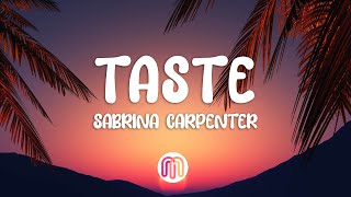 Sabrina Carpenter  Taste Lyrics [upl. by Slavic197]