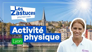 Les Zastuces à Lyon  Lactivité physique [upl. by Vaish]