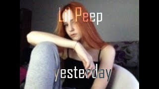 Lil Peep  yesterday cover [upl. by Earvin]