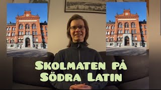 Skolmaten på Södra Latin [upl. by Ellora]