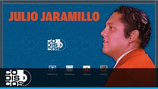 Que Nadie Sepa Mi Sufrir Julio Jaramillo  Audio [upl. by Derby]