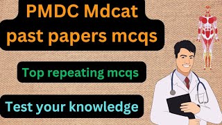 PMDC mdcat past paper mcqs solved PMDC mdcat 2024 [upl. by Ylahtan]