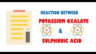 Potassium oxalate and Sulphuric Acid [upl. by Aelak]