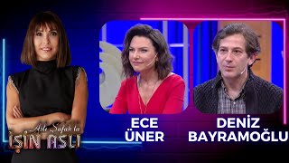 Aslı Şafakla İşin Aslı  Ece Üner amp Deniz Bayramoğlu  07012019 [upl. by Eleinad762]