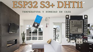 DHT11  Lilygo T7 S3 ¡Controla la temperatura y humedad en minutos [upl. by Ezequiel897]