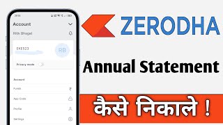 Zerodha Kite Me Annual Statement Kaise Nikale Zerodha Annual Statement [upl. by Puto168]