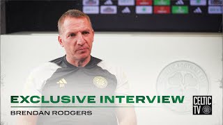 CelticTV Exclusive Interview  Brendan Rodgers [upl. by Modestine235]