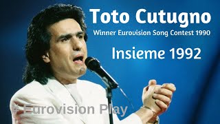 Toto Cutugno  Insieme 1992 Winner of Eurovision Song Contest 1990 [upl. by Knick]