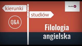 Kierunek filologia angielska  program studiów praca zarobki [upl. by Wilen]