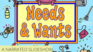 Needs amp Wants [upl. by Duck]