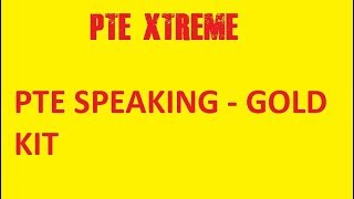 PTE Academic  Full Speaking test  Gold KIT [upl. by Trev82]