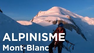 MontBlanc en traversée Les 3 Monts Aiguille du Midi MontBlanc du Tacul Mont Maudit alpinisme [upl. by Murielle]