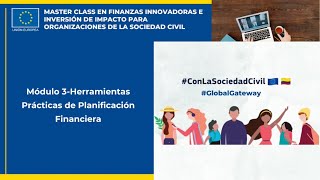 Masterclass herramientas prácticas de planificación financiera Organizaciones de Sociedad Civil [upl. by Ressler]