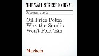 OilPrice Poker Why the Saudis Wont Fold Em Audiobook by Spencer Jakab [upl. by Kimon433]