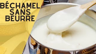 Comment faire une béchamel sans beurre  La recette simple et rapide [upl. by Kcirtap360]