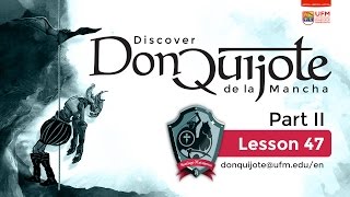 Lesson 47  Don Quijotes descent into the Cave of Montesinos [upl. by Ruelu]