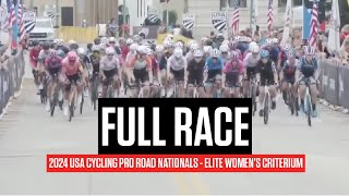 FULL RACE USA Cycling Pro Road Nationals 2024 Elite Womens Criterium [upl. by Enelegna648]