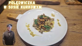 POLĘDWICZKA W SOSIE KURKOWYM [upl. by Geraldine]