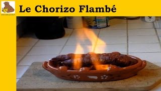 Le chorizo flambé recette rapide et facile HD [upl. by Estelle]